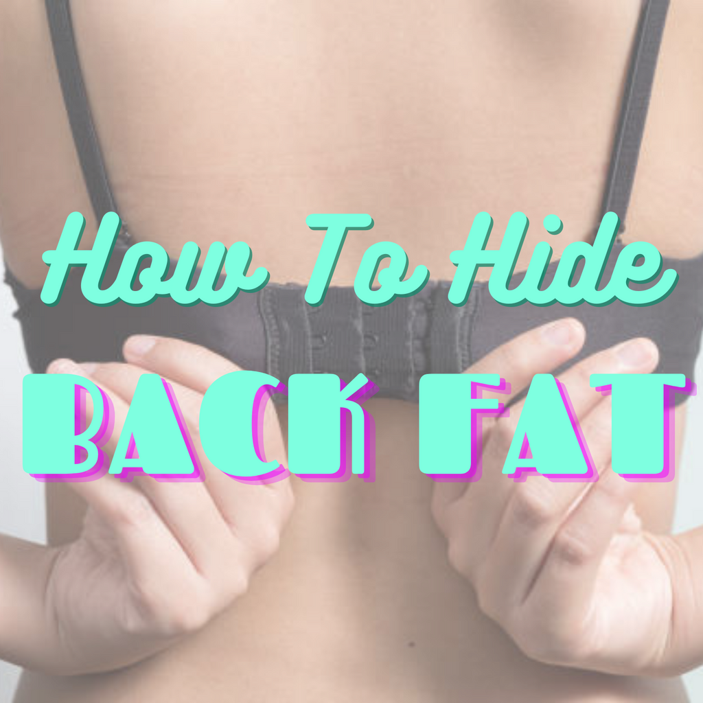 Back Rolls?? Here's How To Hide Them With Your Bra
