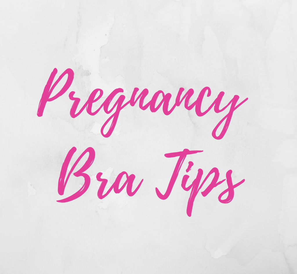 Pregnancy Bra Tips