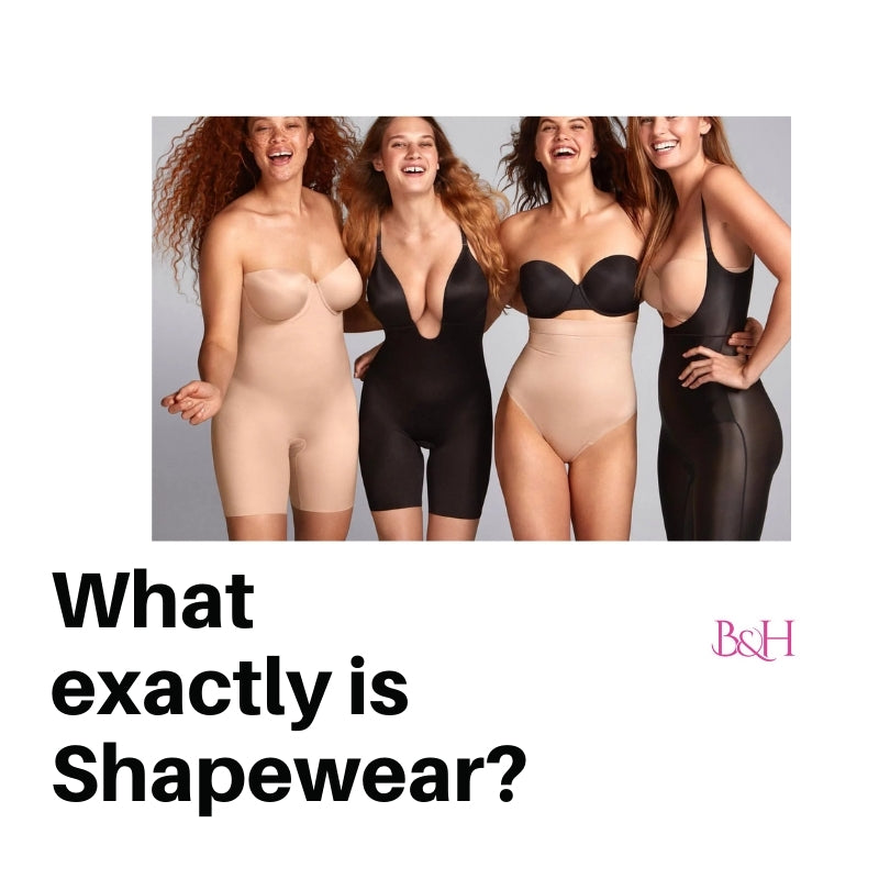 What exactly is Shapewear?